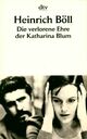  Achetez le livre d'occasion Die verlorene ehre der Katharina Blum de Heinrich Böll sur Livrenpoche.com 