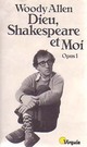  Achetez le livre d'occasion Dieu, Shakespeare et moi de Woody Allen sur Livrenpoche.com 