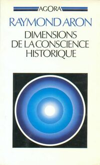  Achetez le livre d'occasion Dimensions de la conscience historique de Raymond Aron sur Livrenpoche.com 
