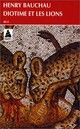  Achetez le livre d'occasion Diotime et les lions de Henry Bauchau sur Livrenpoche.com 