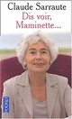  Achetez le livre d'occasion Dis voir, maminette... de Claude Sarraute sur Livrenpoche.com 