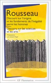  Achetez le livre d'occasion Discours sur l'origine et les fondements de l'inégalité parmi les hommes / Discours sur les sciences et les arts de Jean-Jacques Rousseau sur Livrenpoche.com 