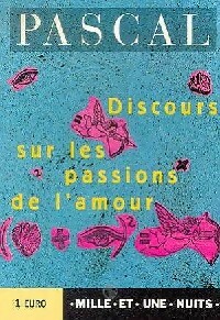 Achetez le livre d'occasion Discours sur les passions de l'amour de Blaise Pascal sur Livrenpoche.com 