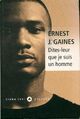  Achetez le livre d'occasion Dites-leur que je suis un homme de Ernest J. Gaines sur Livrenpoche.com 