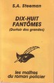  Achetez le livre d'occasion Dix-huit fantômes (Dortoir des grandes) de Stanislas-André Steeman sur Livrenpoche.com 