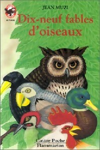  Achetez le livre d'occasion Dix-neuf fables d'oiseaux de Jean Muzi sur Livrenpoche.com 