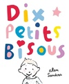  Achetez le livre d'occasion Dix petits bisous sur Livrenpoche.com 