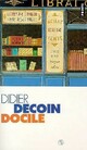  Achetez le livre d'occasion Docile de Didier Decoin sur Livrenpoche.com 