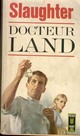  Achetez le livre d'occasion Docteur Land de Frank Gill Slaughter sur Livrenpoche.com 