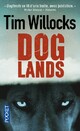  Achetez le livre d'occasion DogLands de Tim Willocks sur Livrenpoche.com 