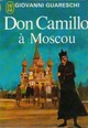  Achetez le livre d'occasion Don Camillo à Moscou de Giovanni Guareschi sur Livrenpoche.com 