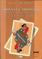  Achetez le livre d'occasion Donnant, donnant. Le jeu et la mise en scène de la négociation sur Livrenpoche.com 