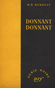  Achetez le livre d'occasion Donnant donnant de William Richard Burnett sur Livrenpoche.com 