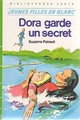  Achetez le livre d'occasion Dora garde un secret de Suzanne Pairault sur Livrenpoche.com 