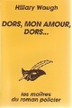  Achetez le livre d'occasion Dors, mon amour, dors... de Hilary Waugh sur Livrenpoche.com 