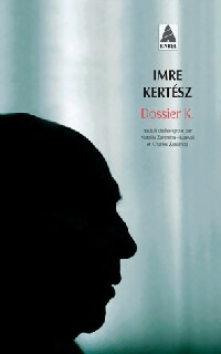  Achetez le livre d'occasion Dossier K. de Imre Kertész sur Livrenpoche.com 