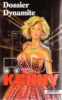 Achetez le livre d'occasion Dossier dynamite de Paul Kenny sur Livrenpoche.com 