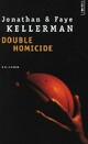  Achetez le livre d'occasion Double homicide de Jonathan Kellerman sur Livrenpoche.com 
