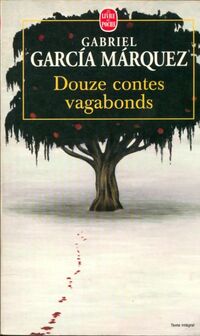  Achetez le livre d'occasion Douze contes vagabonds de Gabriel Garcìa Màrquez sur Livrenpoche.com 