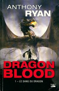  Achetez le livre d'occasion Dragon blood Tome I : Le sang du dragon de Anthony Ryan sur Livrenpoche.com 