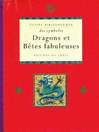  Achetez le livre d'occasion Dragons et bêtes fabuleuses sur Livrenpoche.com 