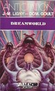  Achetez le livre d'occasion Dreamworld de Jean-Marc Ligny sur Livrenpoche.com 