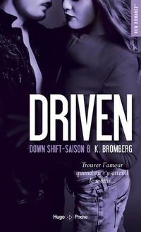  Achetez le livre d'occasion Driven Tome VIII : Down shift de K. Bromberg sur Livrenpoche.com 