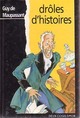  Achetez le livre d'occasion Drôles d'histoires de Guy De Maupassant sur Livrenpoche.com 