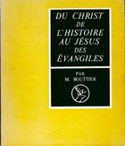  Achetez le livre d'occasion Du christ de l'histoire au Jésus des Evangiles sur Livrenpoche.com 