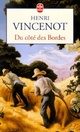  Achetez le livre d'occasion Du côté des Bordes de Henri Vincenot sur Livrenpoche.com 