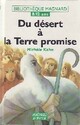  Achetez le livre d'occasion Du désert à la Terre promise de Michèle Kahn sur Livrenpoche.com 