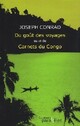  Achetez le livre d'occasion Du goût des voyages / Carnets du Congo de Joseph Conrad sur Livrenpoche.com 