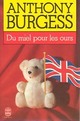  Achetez le livre d'occasion Du miel pour les ours de Anthony Burgess sur Livrenpoche.com 