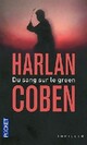  Achetez le livre d'occasion Du sang sur le green de Harlan Coben sur Livrenpoche.com 