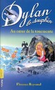  Achetez le livre d'occasion Dylan le dauphin Tome IV : Au coeur de la tourmente de Florence Reynaud sur Livrenpoche.com 