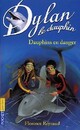  Achetez le livre d'occasion Dylan le dauphin Tome IX : Dauphins en danger de Florence Reynaud sur Livrenpoche.com 