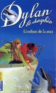  Achetez le livre d'occasion Dylan le dauphin Tome VIII : L'enfant de la mer de Florence Reynaud sur Livrenpoche.com 