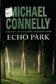  Achetez le livre d'occasion Echo park de Michael Connelly sur Livrenpoche.com 
