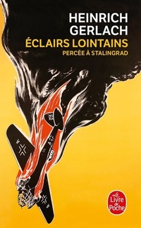  Achetez le livre d'occasion Eclairs lointains. Percée à Stalingrad de Heinrich Gerlach sur Livrenpoche.com 