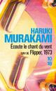  Achetez le livre d'occasion Ecoute le chant du vent de Haruki Murakami sur Livrenpoche.com 
