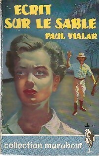  Achetez le livre d'occasion Ecrit sur le sable de Paul Vialar sur Livrenpoche.com 