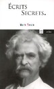  Achetez le livre d'occasion Ecrits secrets de Mark Twain sur Livrenpoche.com 