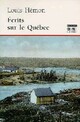  Achetez le livre d'occasion Ecrits sur le Québec de Louis Hémon sur Livrenpoche.com 