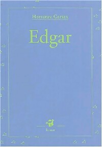  Achetez le livre d'occasion Edgar de Hortense Cortex sur Livrenpoche.com 