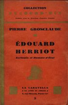  Achetez le livre d'occasion Edouard Herriot écrivain et homme d'État sur Livrenpoche.com 