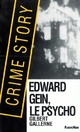  Achetez le livre d'occasion Edward Gein, le psycho de Gilbert Gallerne sur Livrenpoche.com 