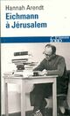  Achetez le livre d'occasion Eichmann à Jérusalem de Hannah Arendt sur Livrenpoche.com 