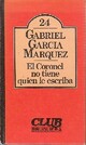  Achetez le livre d'occasion El coronel no tiene quien le escriba de Gabriel Garcìa Màrquez sur Livrenpoche.com 