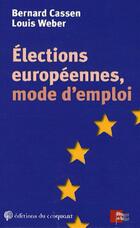  Achetez le livre d'occasion Elections européennes , mode d'emploi sur Livrenpoche.com 