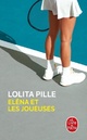  Achetez le livre d'occasion Elena et les joueuses de Lolita Pille sur Livrenpoche.com 